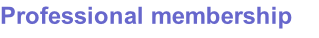 Professional membership